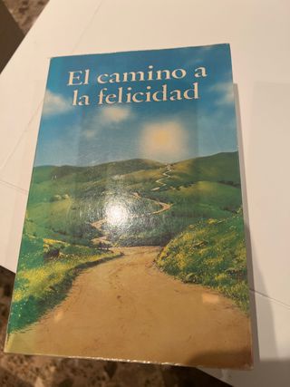 El camino a la felicidad