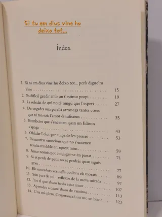 Si tu em dius vine ho deixo tot... però digue'm...