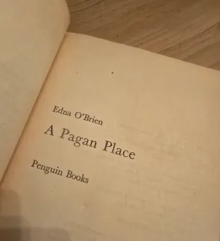 Edna O'Brien, A Pagan Place, Penguin, 1971