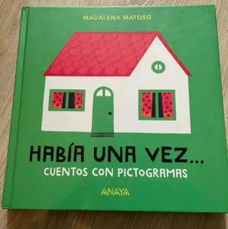 Había una vez... Cuentos con pictogramas (Spani...