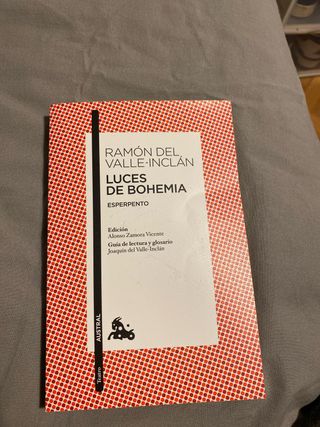 Luces de Bohemia: Esperpento. Edición de Alonso...