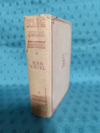 Novela "Mar Cruel" del autor Nicholas Monsarrat.