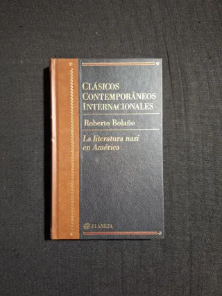 Roberto Bolaño. La literatura nazi en América