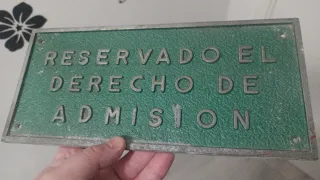 Cartel Reservado el Derecho de Admisión