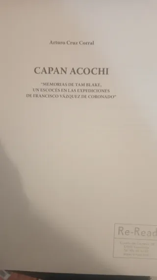 Capan acochi. Arturo Cruz Corral. PRIMERA EDICIÓN