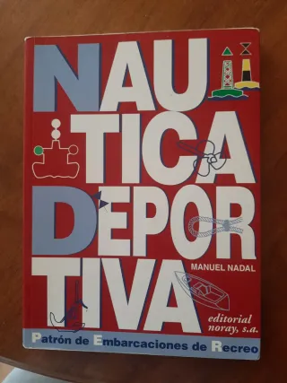 Libro Náutica Deportiva - Patrón de Embarcaciones