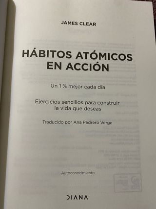 James Clear./ Hábitos atómicos en acción