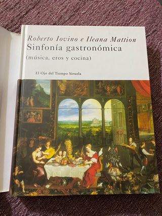 Sinfonía gastronómica: (música, eros y cocina)