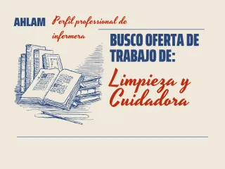 Busco oferta trabajo de limpieza y cuidadora