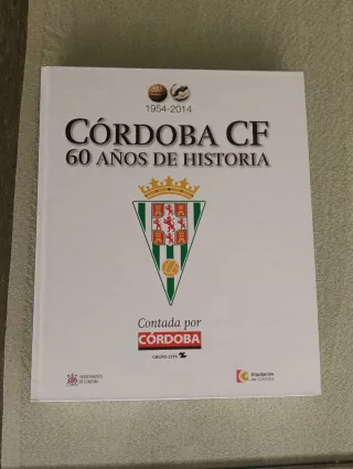 Libro Córdoba CF 60 Años de Historia