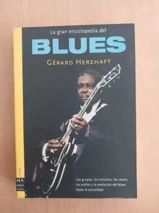 La gran enciclopedia del blues. Gerard Herzhaft