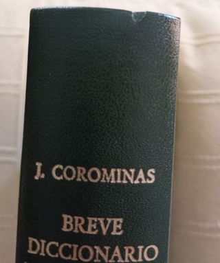 'Breve diccionario etimologico Lengua Castellana'