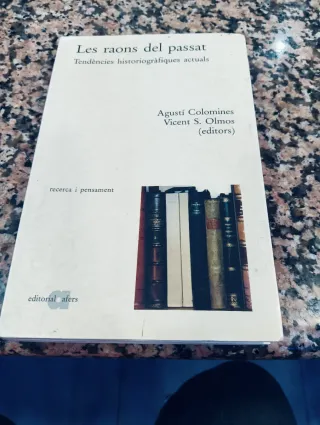 Les Raons del passat tendències historiogràfiqu...