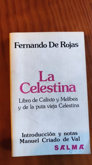 La Celestina. Fernando de Rojas.