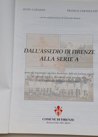 libro su Firenze, dall'Assedio alla serie A