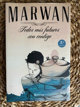 Libro Marwan Todos mis futuros son contigo