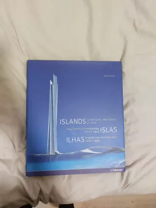 ISLAS:ARQUITECTURA CONTEMPORANEA SOBRE EL AGUA