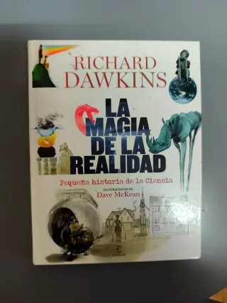 La magia de la realidad: Pequeña historia de la...
