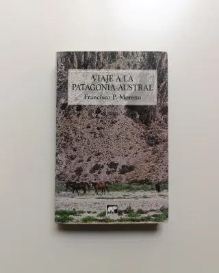 Viaje a la Patagonia austral.