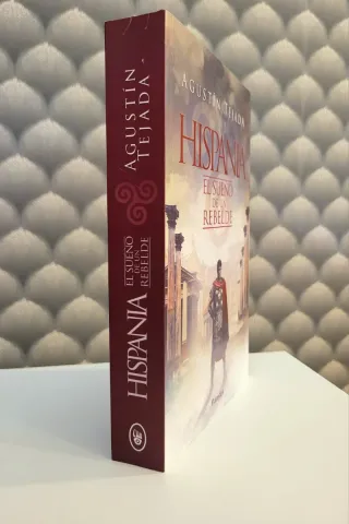 Hispania el sueño de un rebelde. De Agustín