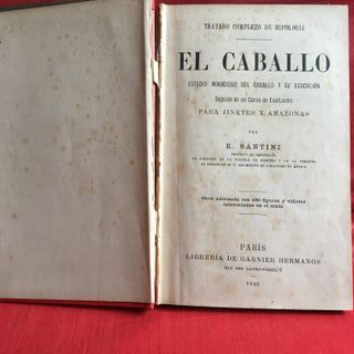 Trattato di Ippologia: Il Cavallo di Santini 1898