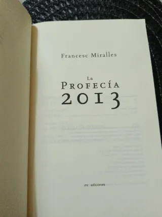 La profecía 2013 (Historia Literatura Universal...