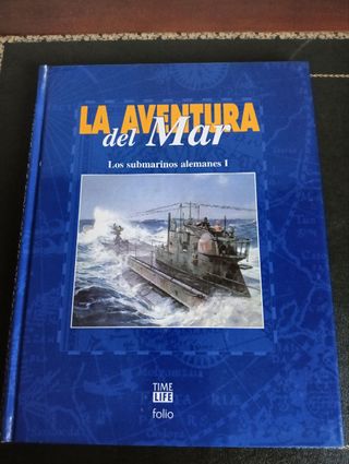 Los submarinos alemanes I y II La aventura del Mar