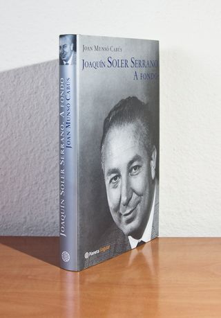 JOAQUIN SOLER SERRANO, A FONDO.