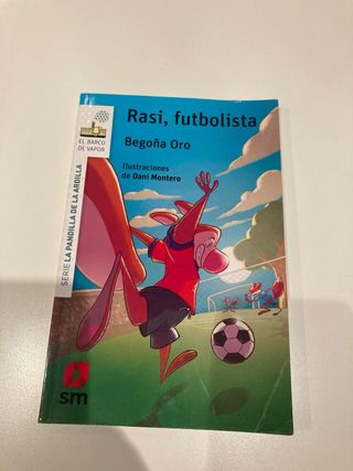 La pandilla de la ardilla 10. Rasi, futbolista