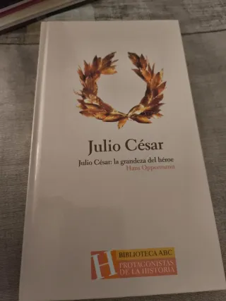 Julio César: la grandeza del héroe