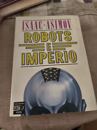 Robots E Imperio/Robots and Empire (Spanish Edi...