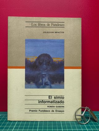 El simio informatizado – Román Gubern