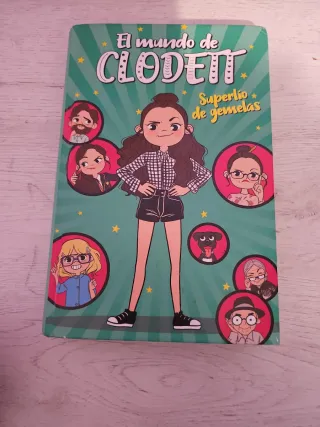 Superlío de gemelas (El mundo de Clodett 1)