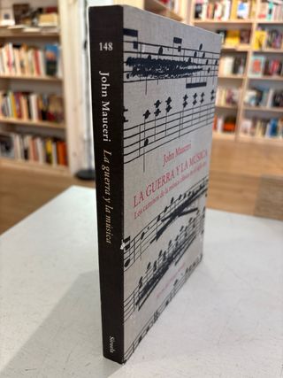 La guerra y la música: Los caminos de la música...
