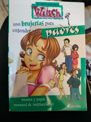 100 brujerías para entender a los padres. Mama ...