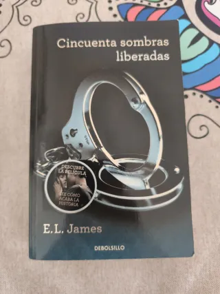 Cincuenta sombras liberadas (Cincuenta sombras 3)