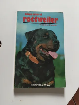 Cómo criar el rottweiler