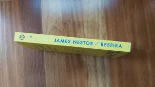 Respira: La nueva ciencia de un arte olvidado