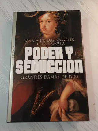 Poder y seducción (Historia)