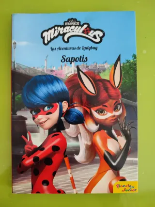 Miraculous. Las aventuras de Ladybug. Sapotis: ...