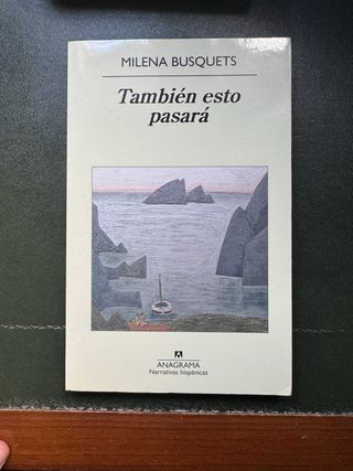 También esto pasará (Narrativas hispánicas) (Sp...