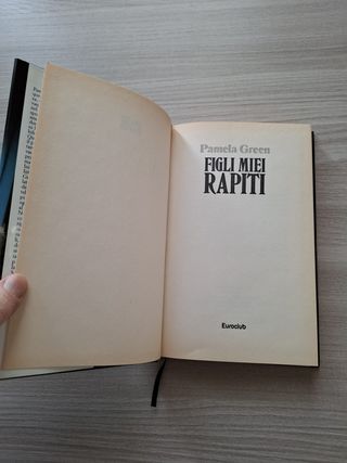 Libro "Figli miei rapiti" di Pamela Green