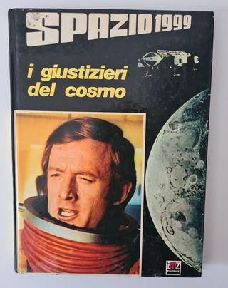 Lotto di tre pubblicazioni SPAZIO 1999 - dal 1976