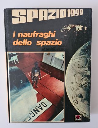Lotto di tre pubblicazioni SPAZIO 1999 - dal 1976