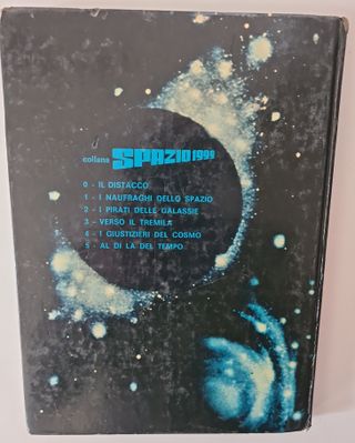 Lotto di tre pubblicazioni SPAZIO 1999 - dal 1976