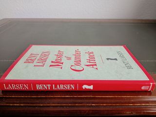 Bent Larsen Master of Counter-attack : Larsen's...