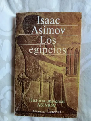 Historia universal ASIMOV: Los egipcios