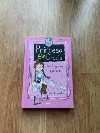 Libro- Princesa sin gracia: No hay más que una
