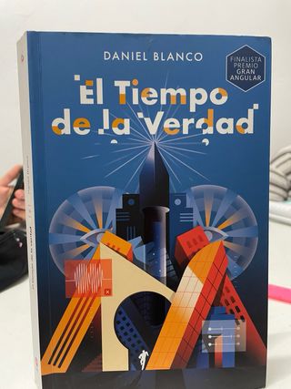 Libro 'El Tiempo de la Verdad' Daniel Blanco