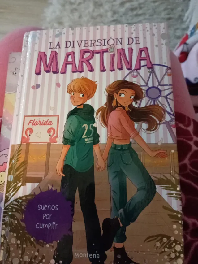Sueños por cumplir (La diversión de Martina 10)